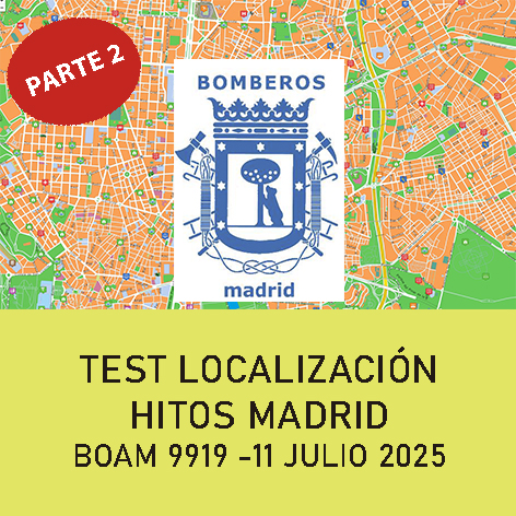 Test Localizacón Hitos Bomberos Ayto. Madrid (Parte 2)
